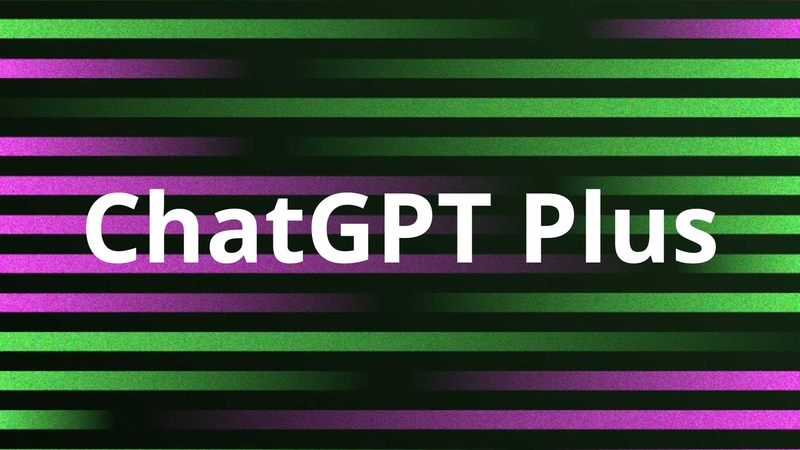 تفاوت اکانت ChatGPT و اکانت ChatGPT Plus در چیست؟