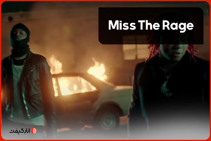 موزیک Miss The Rage