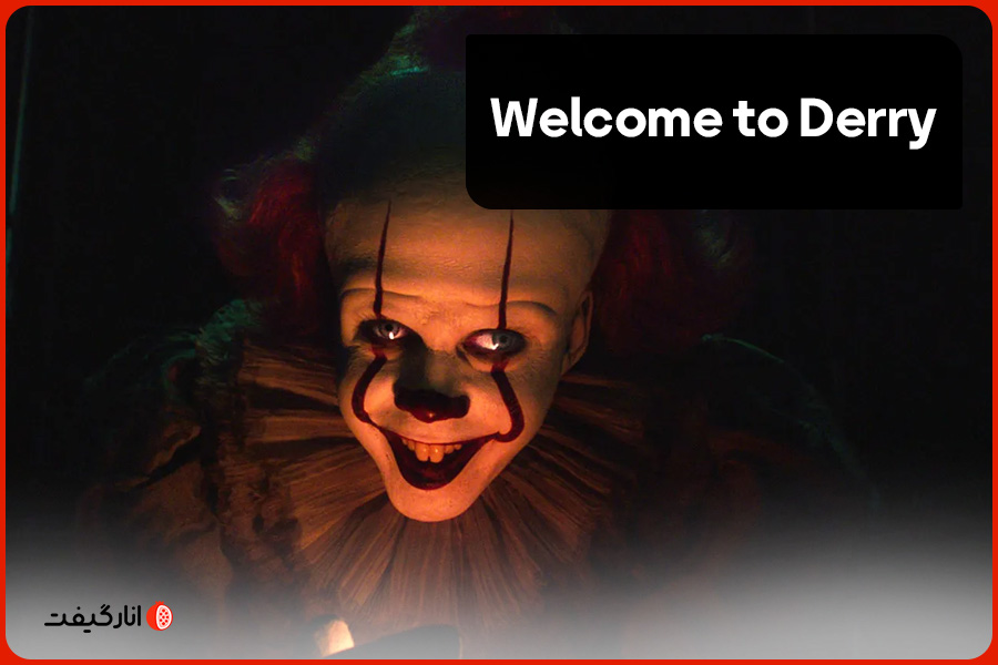 Welcome to Derry